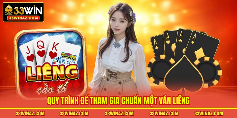 Quy trình để tham gia chuẩn một ván Liêng